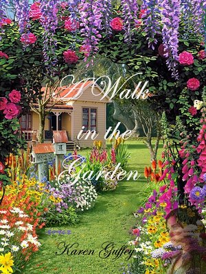 cover image of A Walk in the Garden